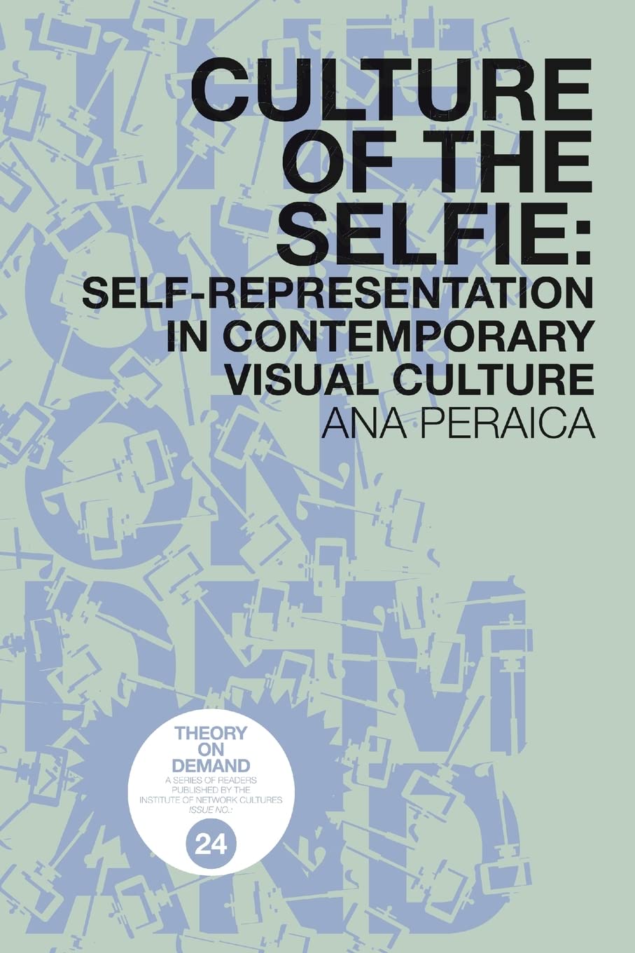 Culture of the Selfie book