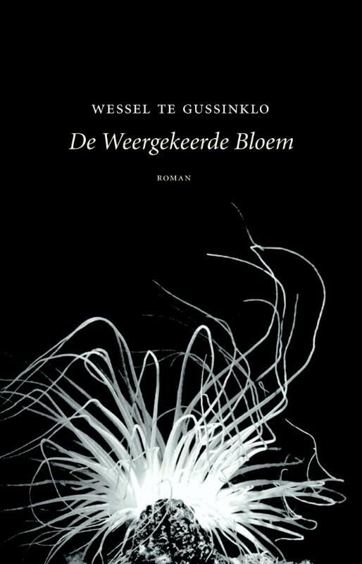 De weergekeerde bloem: roman book