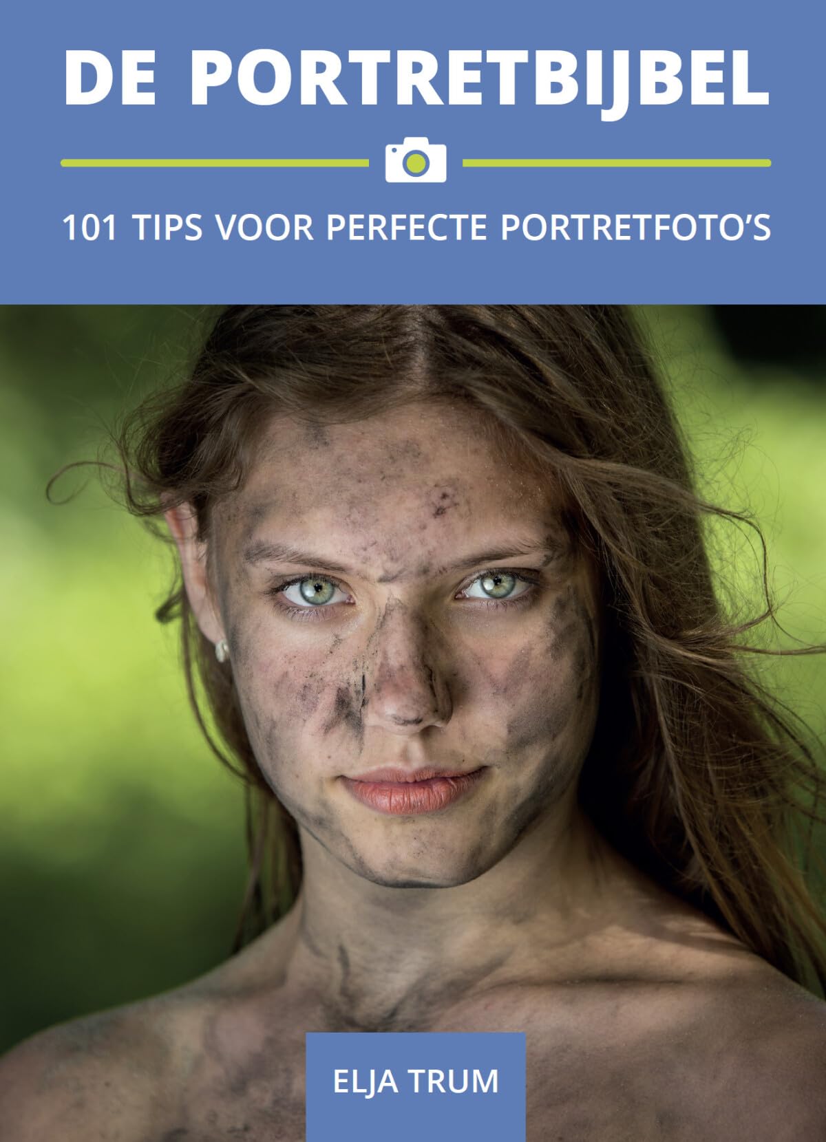 De portretbijbel: 101 tips voor perfecte portretfoto's book
