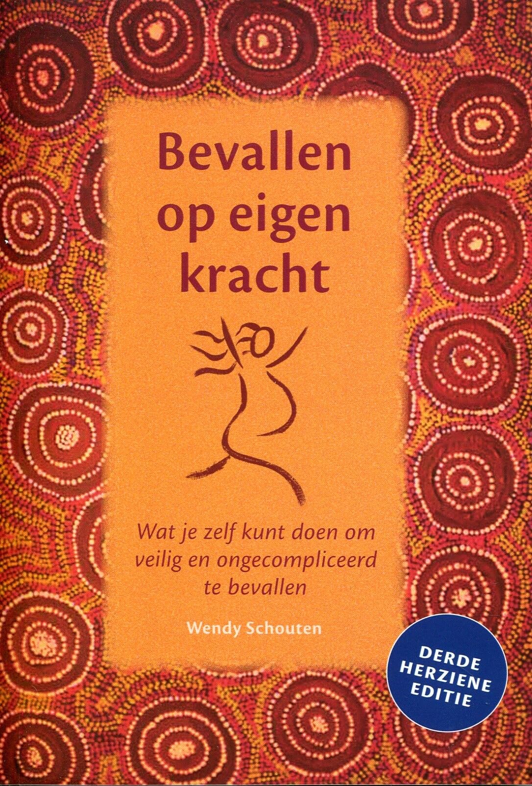 Bevallen op eigen kracht: wat je zelf kunt doen om veilig en ongecompliceerd te bevallen book