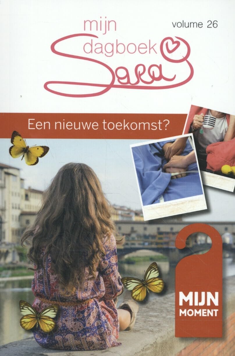 Een nieuwe toekomst? (Sara mijn dagboek, 26) Books