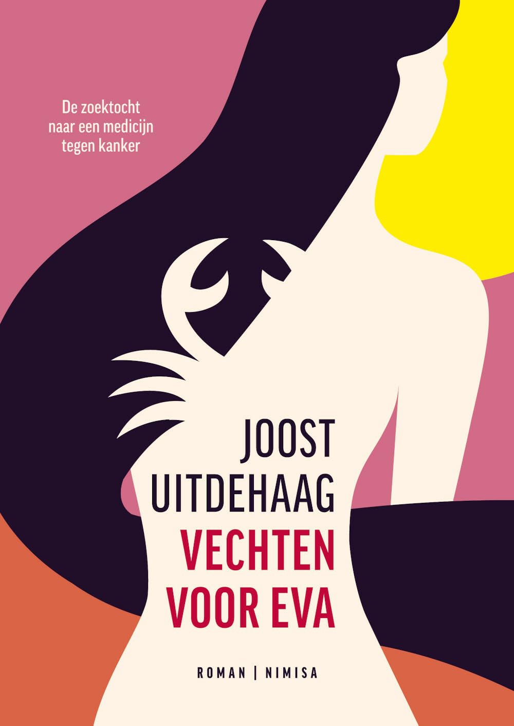 Vechten voor Eva: de zoektocht naar een medicijn tegen kanker book