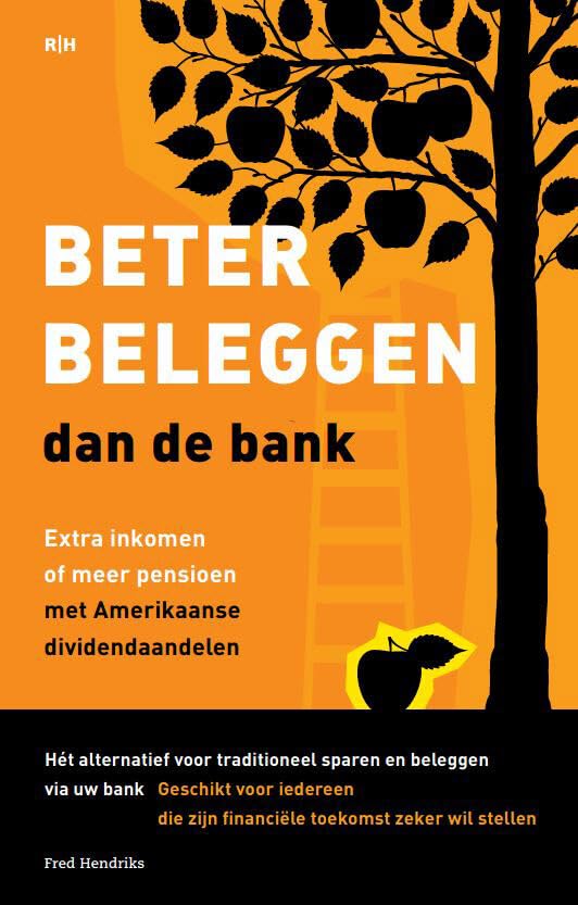 Beter beleggen dan de bank: extra inkomen of meer pensioen met Amerikaanse dividendaandelen book