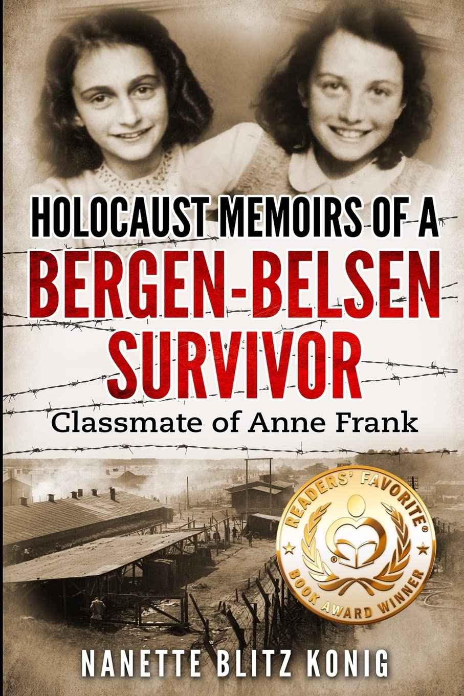 Holocaust Memoirs of a Bergen-Belsen Survivor & Classmate of Anne Frank Memories