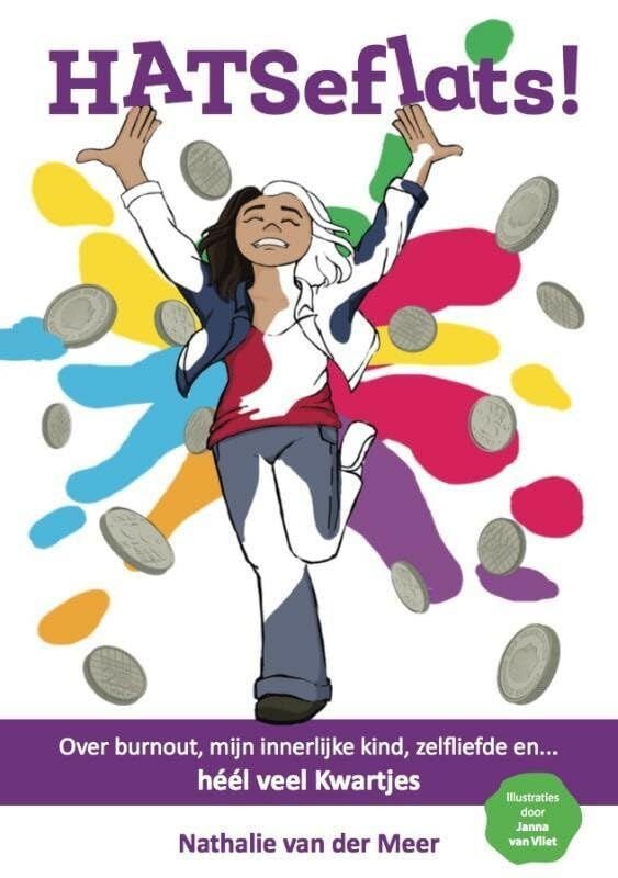 HATSeflats!: over burnout, mijn innerlijke kind, zelfliefde en... héél veel kwartjes book