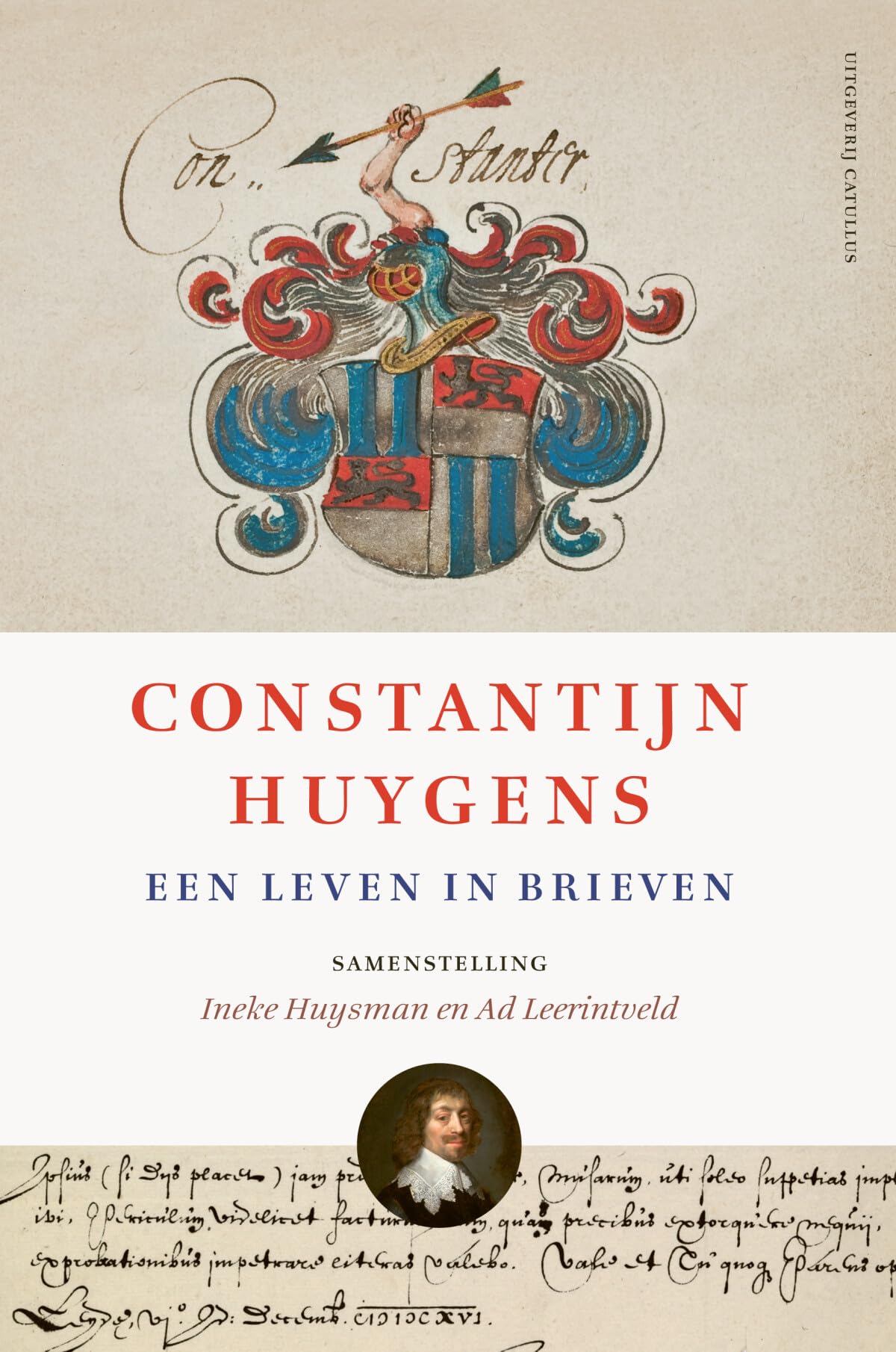 Constantijn Huygens: een leven in brieven book