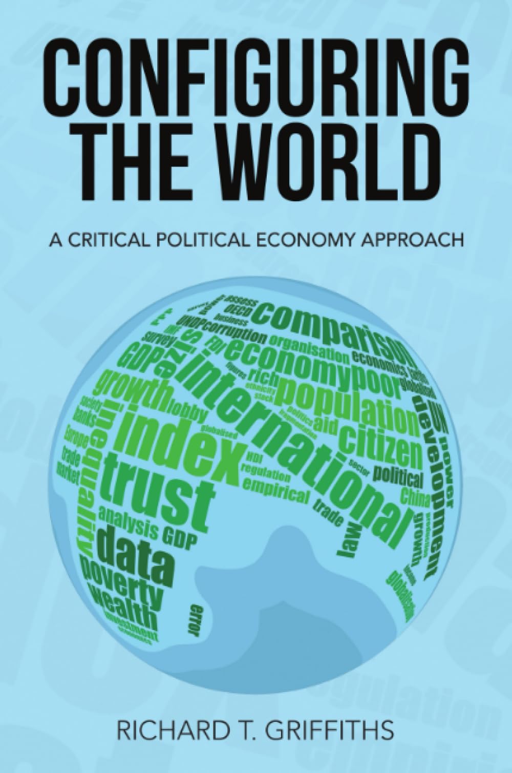 Configuring the World: A Critical Political Economy Approach Business, Finance & Career