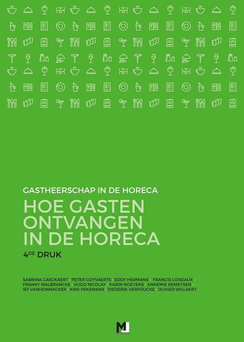 Hoe gasten ontvangen in de horeca 4de druk book