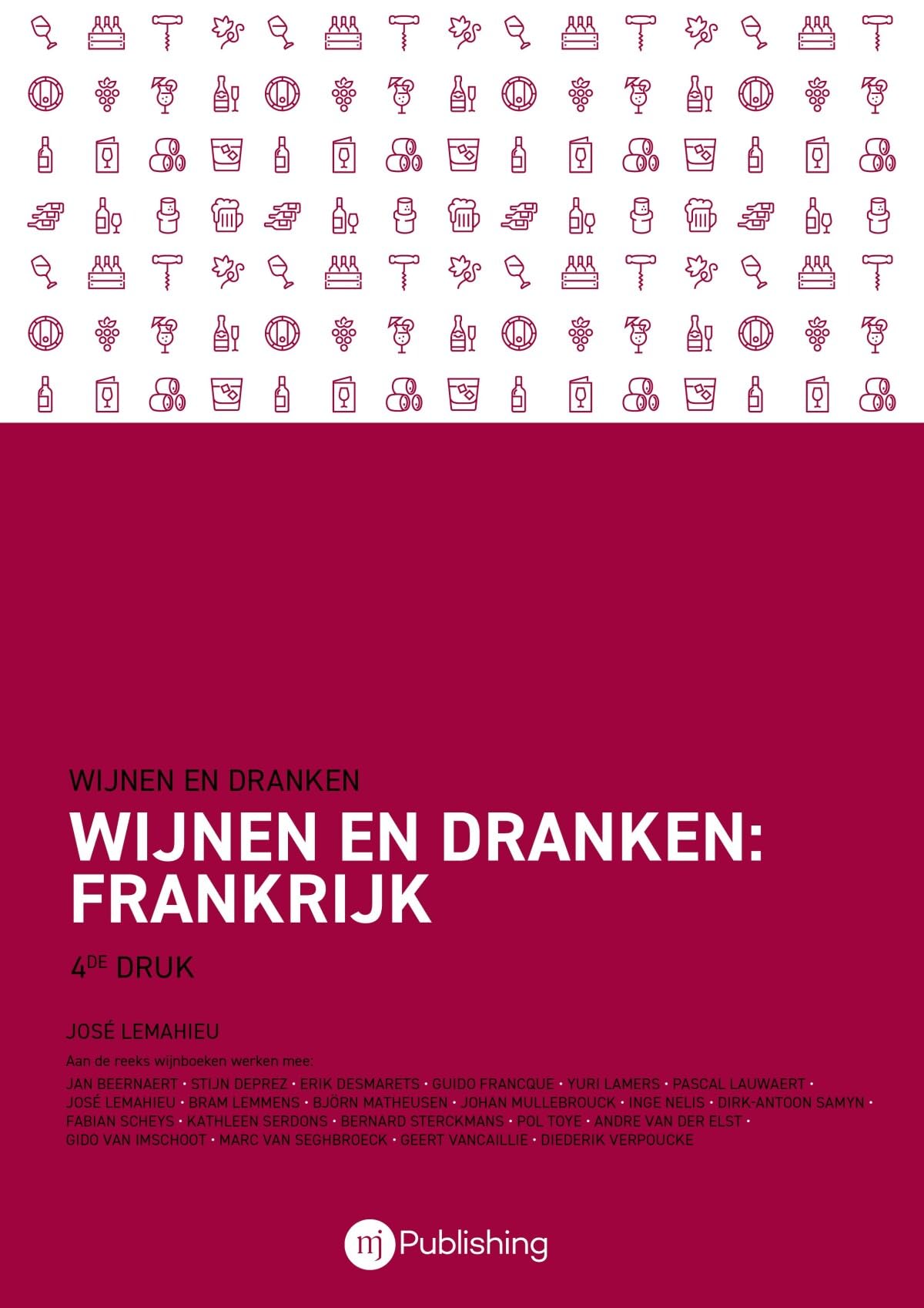 Wijnen en dranken: Frankrijk 4de druk book
