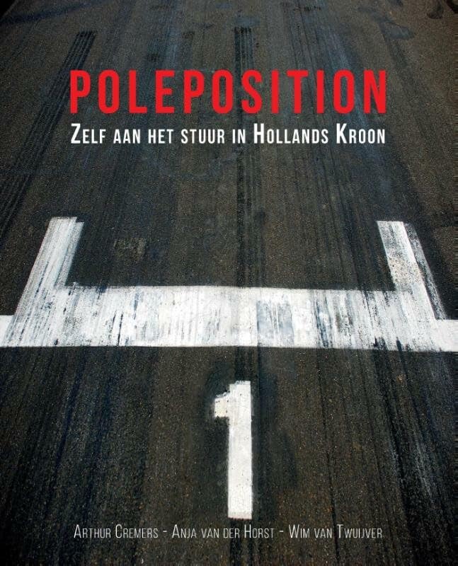 Poleposition: zelf aan het stuur in Hollands Kroon book