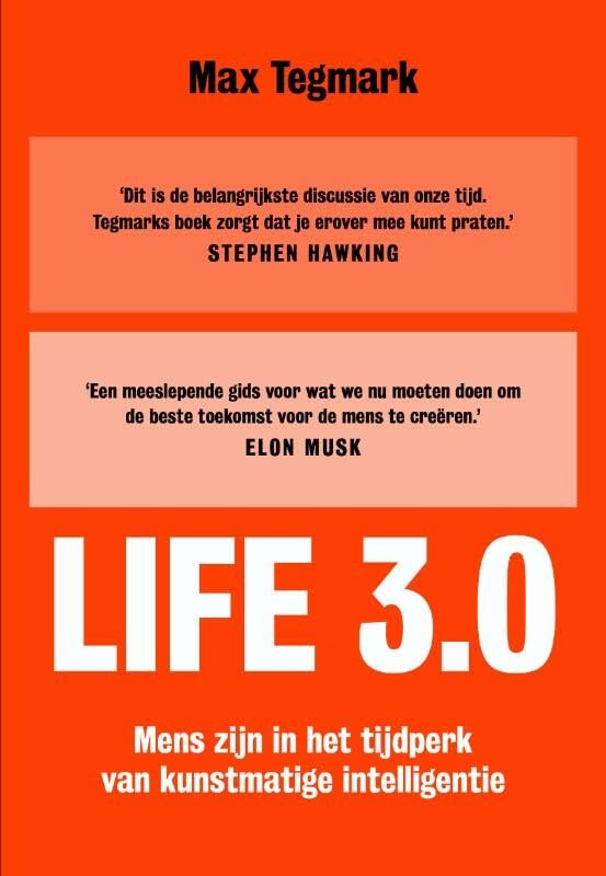 Life 3.0: mens zijn in het tijdperk van kunstmatige intelligentie Social Sciences