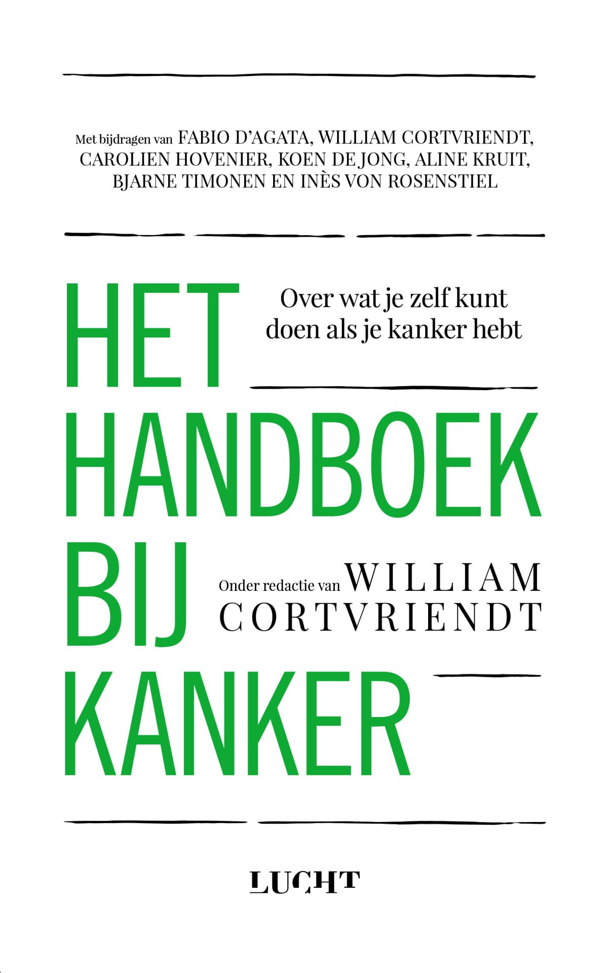 Het handboek bij kanker: over wat je zelf kunt doen als je kanker hebt book