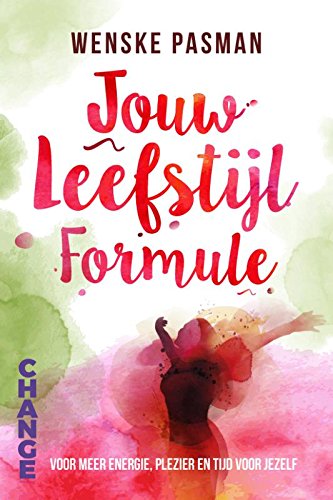 Jouw leefstijl formule: voor meer energie, plezier en tijd voor jezelf book