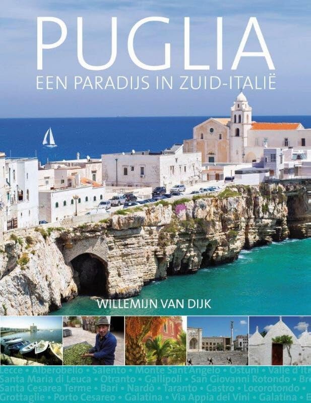 Puglia: een paradijs in Zuid-Italië book