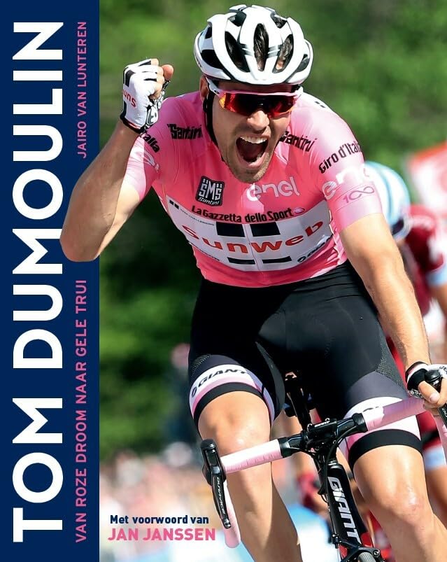 Tom Dumoulin: van roze droom naar gele trui book