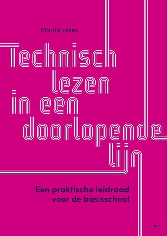Technisch lezen in een doorlopende lijn: een praktisch handboek voor de basisschool Education & Training