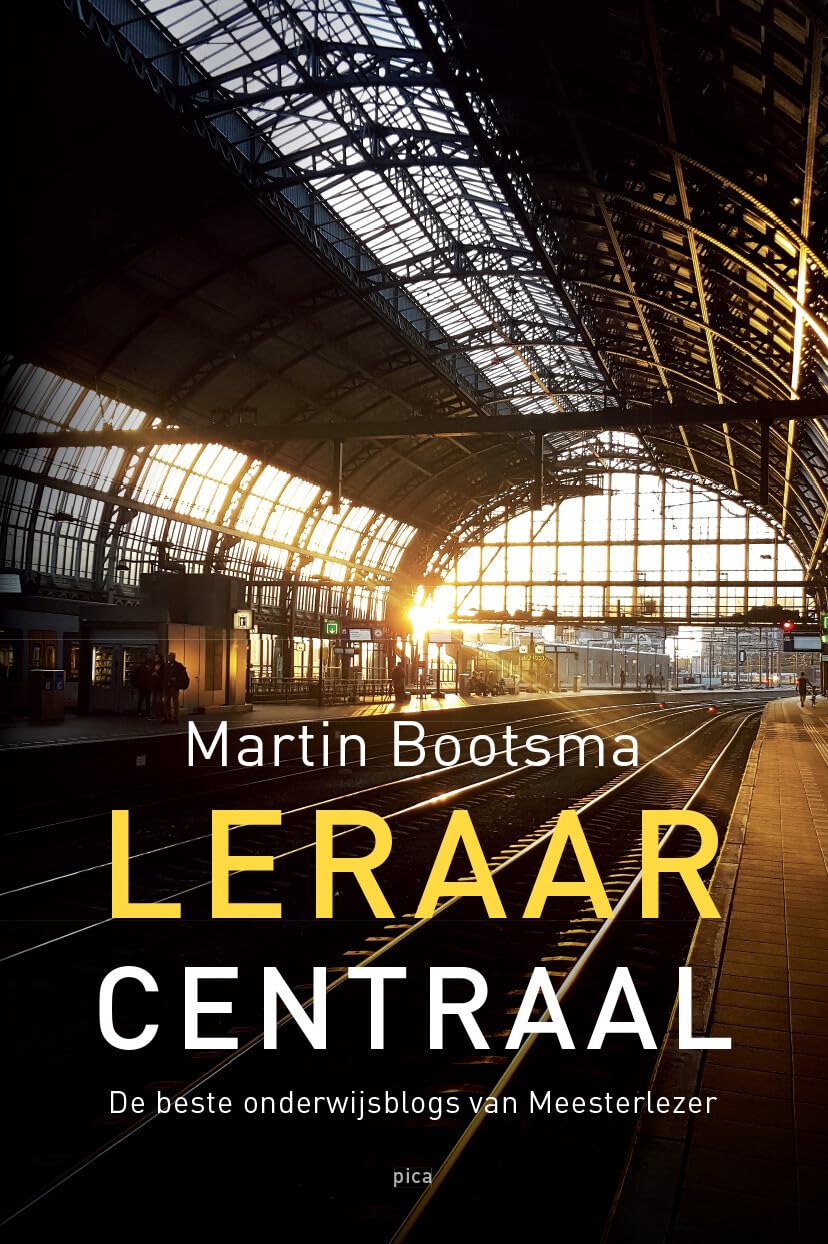 Leraar Centraal: De beste onderwijsblogs van Meesterlezer book