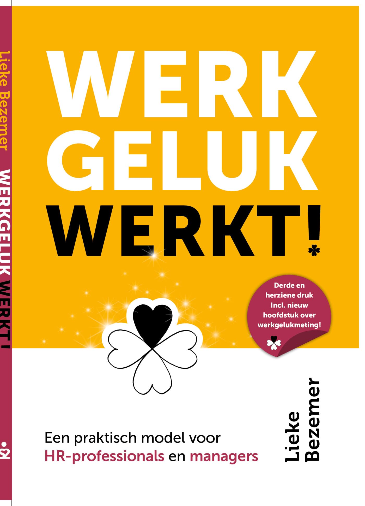 Werkgeluk werkt!: een praktisch model voor HR-professionals en managers book