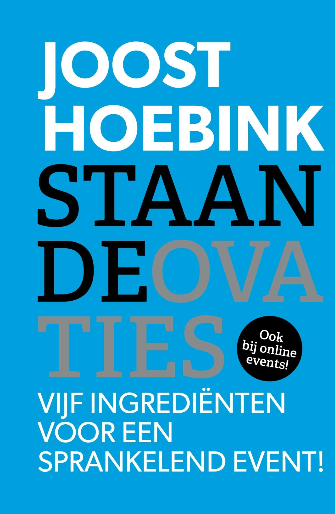 Staande ovaties: Vijf ingrediënten voor een sprankelend event! book