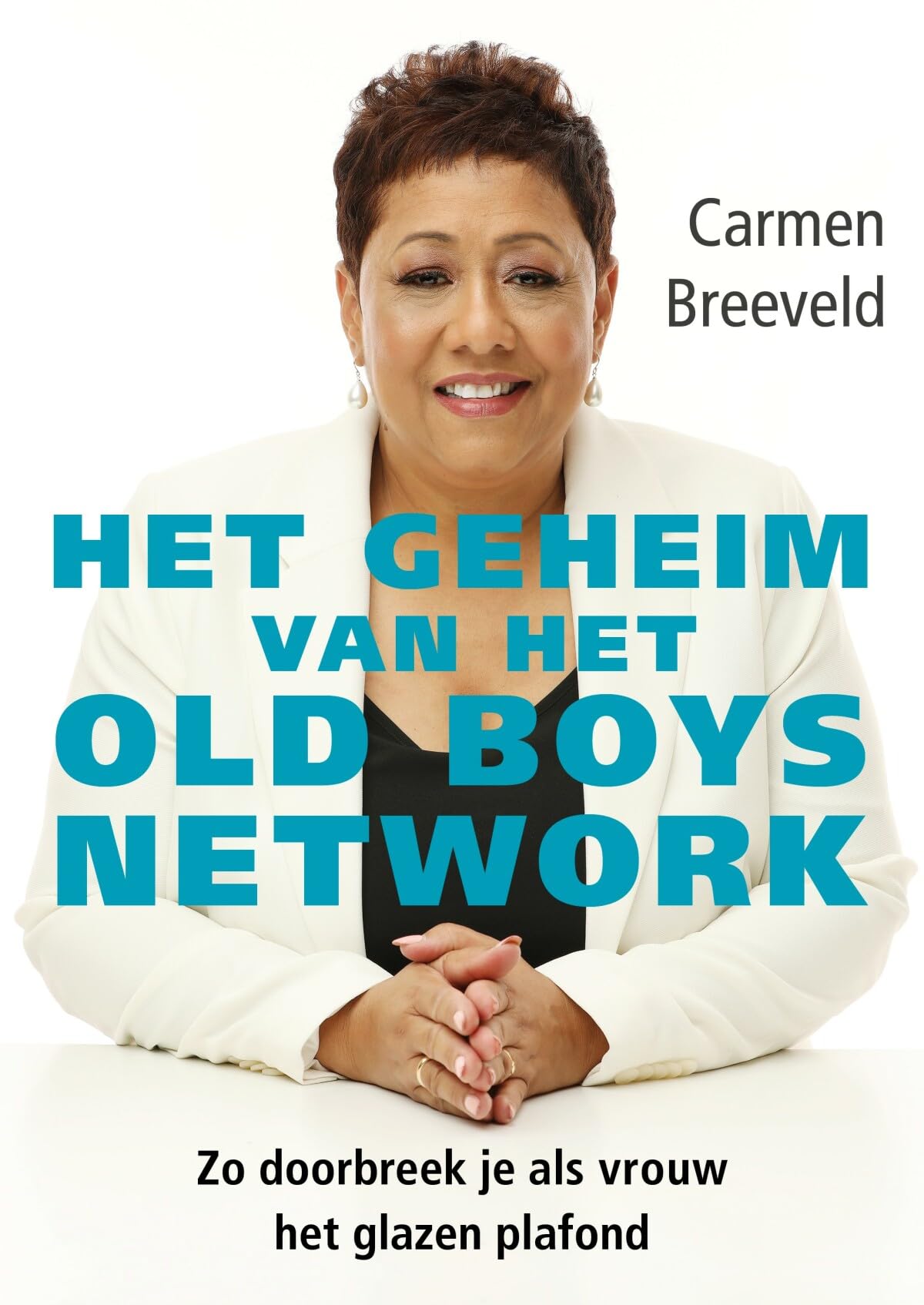 Het geheim van het old boys network: zo doorbreek je als vrouw het glazen plafond Business, Finance & Career