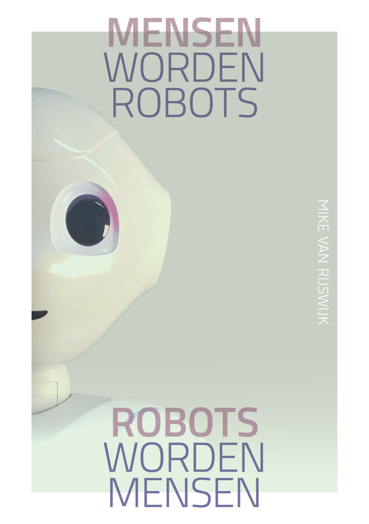Mensen worden robots, robots worden mensen book