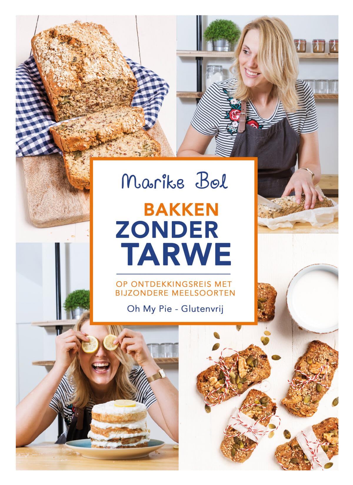 Bakken zonder tarwe: op ontdekkingsreis met nieuwe meelsoorten : glutenvrij - Oh My Pie! Cooking & Enjoying