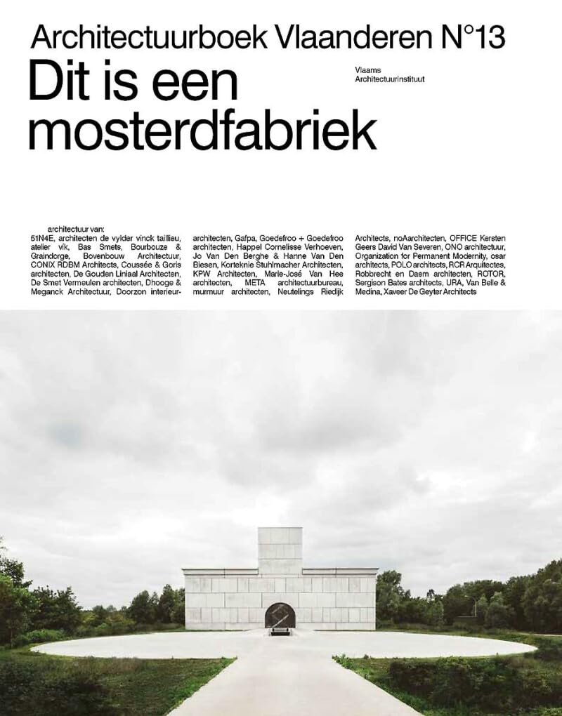 Architectuurboek Vlaanderen: Dit is een mosterdfabriek book