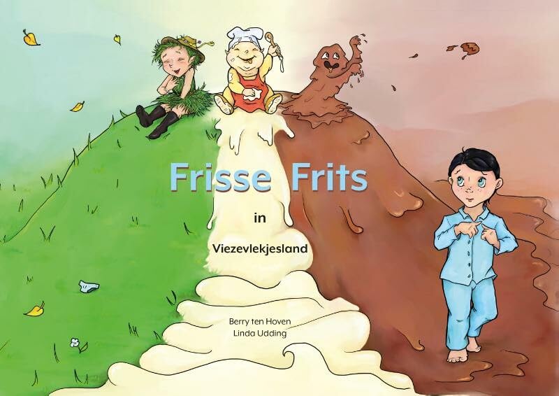 Frisse Frits in Viezevlekjesland book