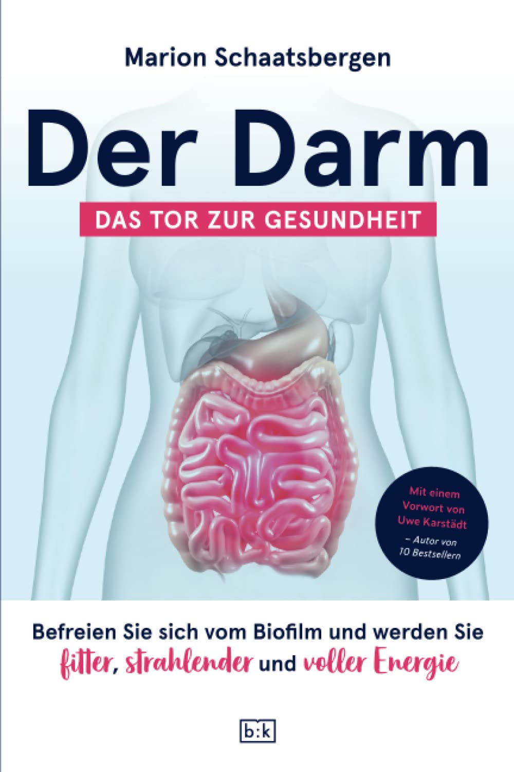 Der Darm - Das Tor zur Gesundheit Health, Nutrition & Fitness