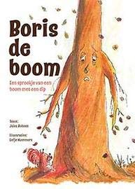 Boris de Boom: Een sprookje van een boom met een dip Novels & Short Stories