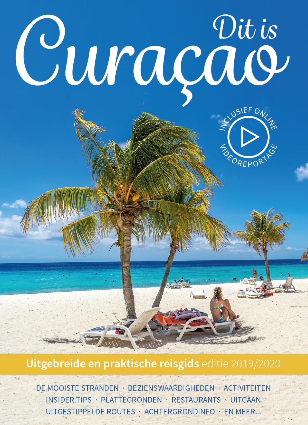 Dit is Curaçao: uitgebreide en praktische reisgids book