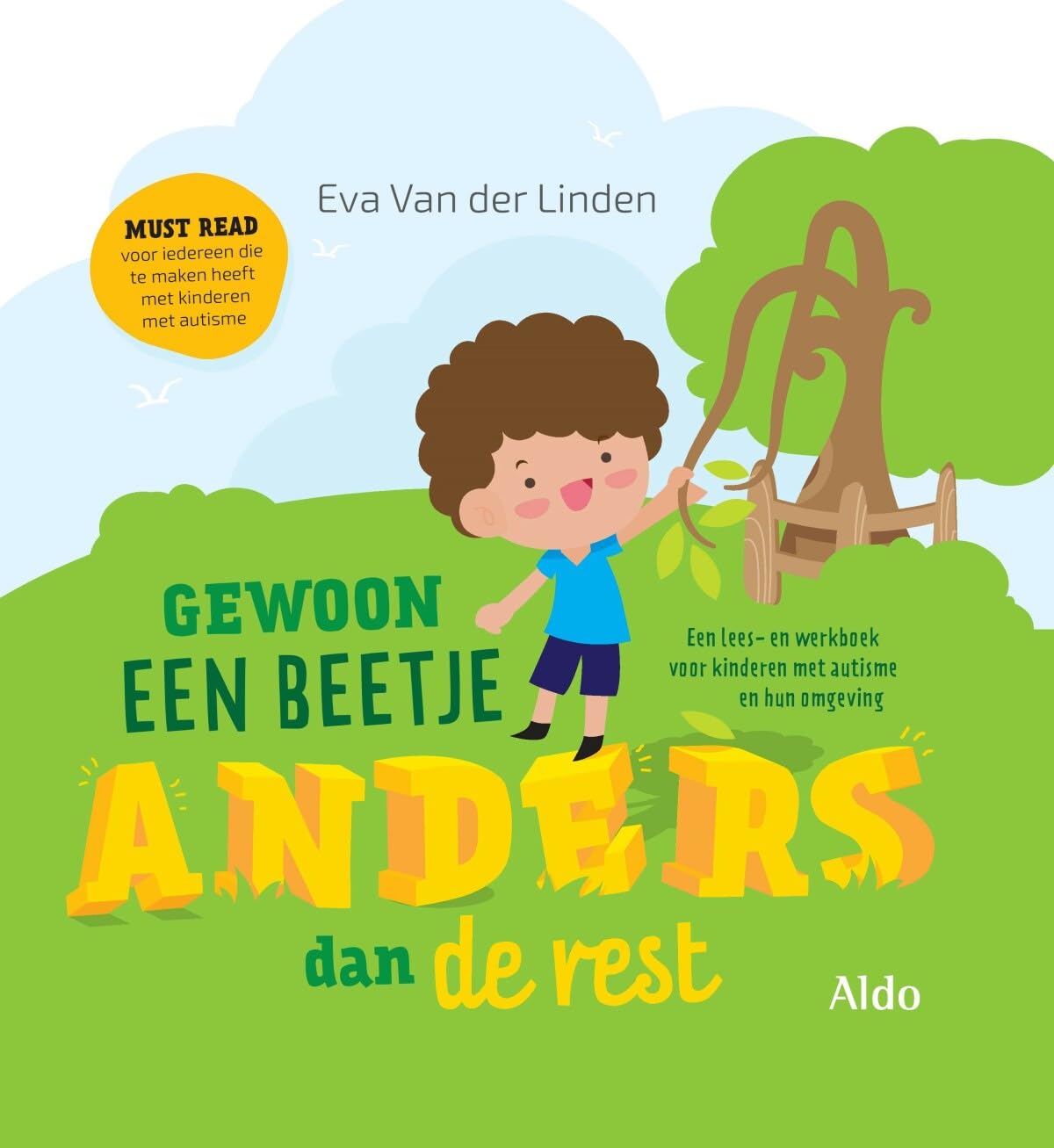Gewoon een beetje anders dan de rest: een lees- en werkboek voor kinderen met autisme en hun omgeving book