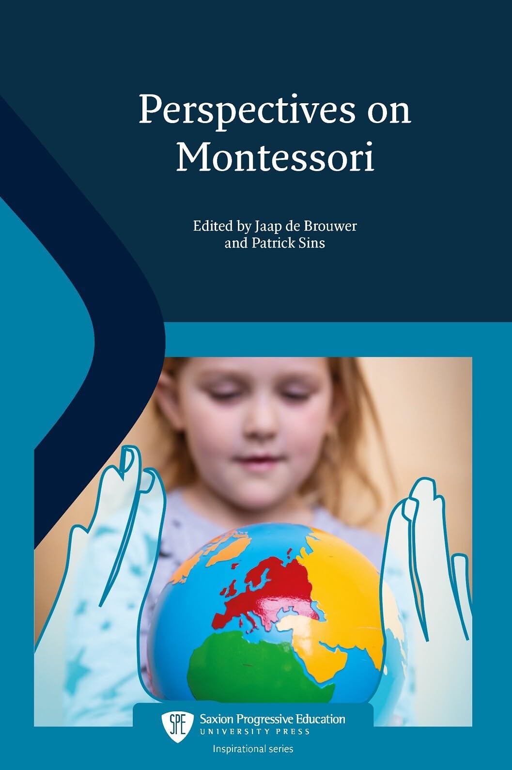 Perspectives on Montessori: 19 international experts about the Montessori method: The pedagogy of Maria Montessori (Progressive Education) Education & Training