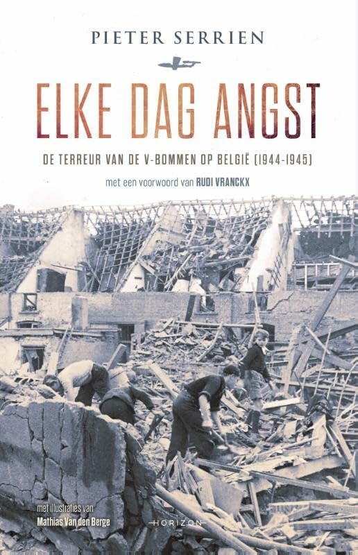 Elke dag angst: de terreur van de V-bommen op België (1944-1945) book