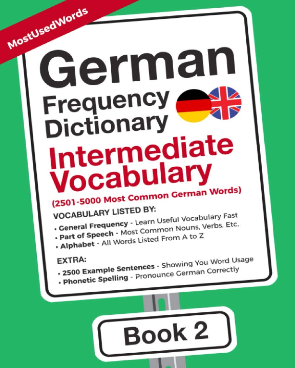 German Frequency Dictionary - Intermediate Vocabulary: 2501-5000 Most Common German Words (Learn German with the German Frequency Dictionaries, Band 2) Foreign Languages ​​& Dictionaries