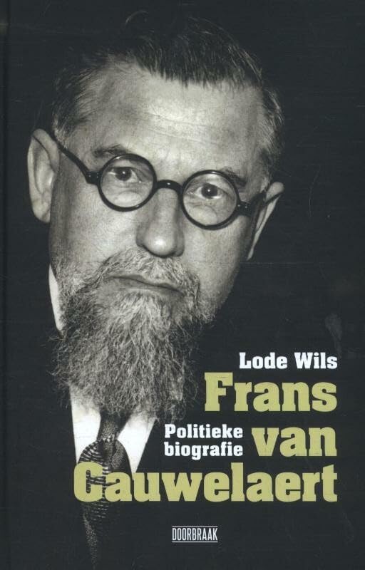 Frans Van Cauwelaert: politieke biografie book