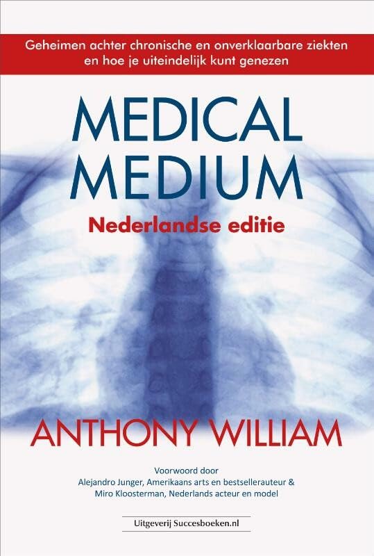 Geheimen achter chronische en onverklaarbare ziekten en hoe je uiteindelijk kunt genezen (Medical medium) Medicine