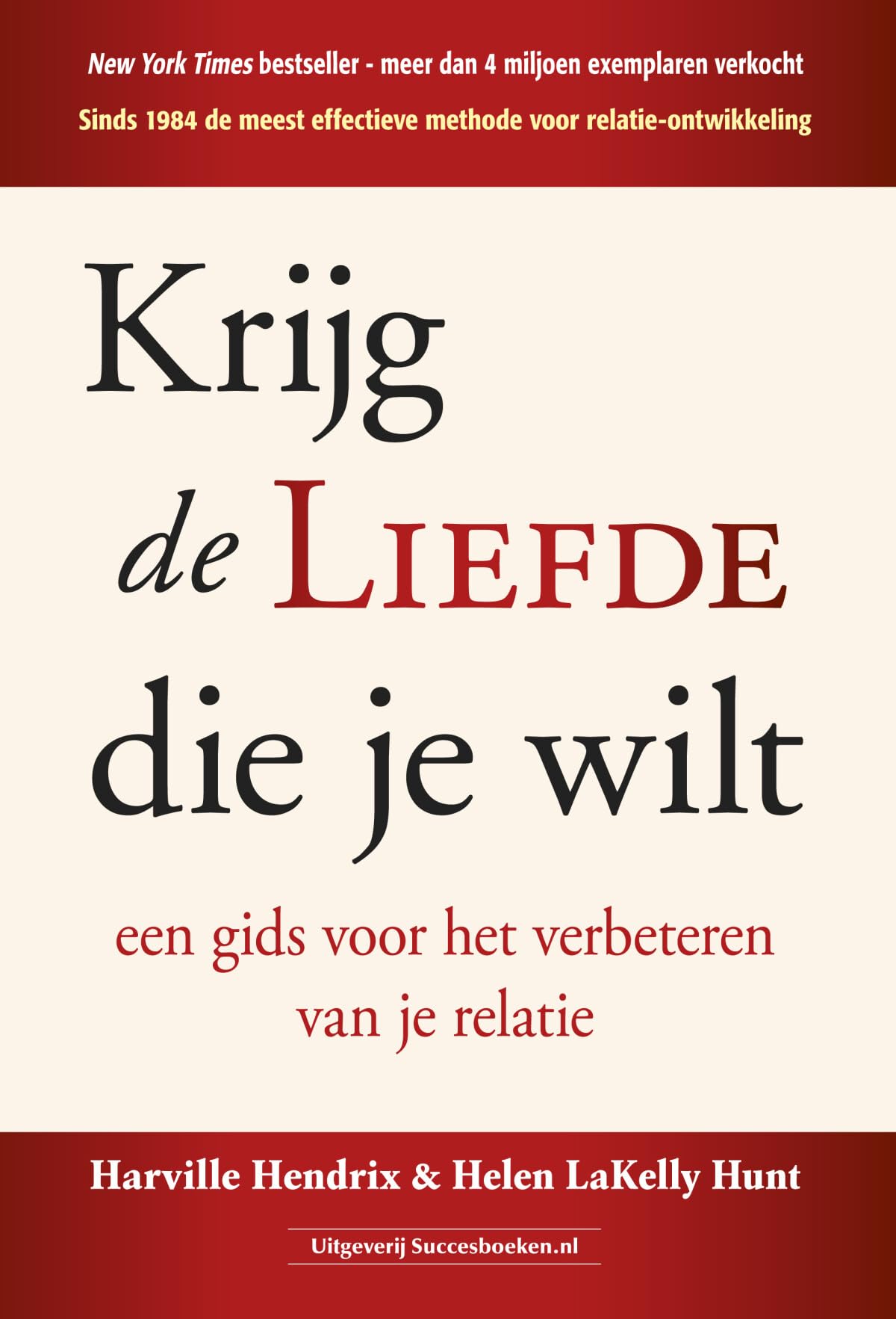 Krijg de liefde die je wilt: een gids voor het verbeteren van je relatie Medicine