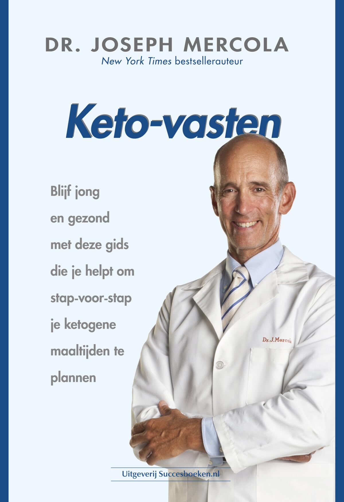 Keto-vasten: Blijf jong en gezond met deze gids die je helpt om stap-voor-stap je ketogene maaltijden te plannen book