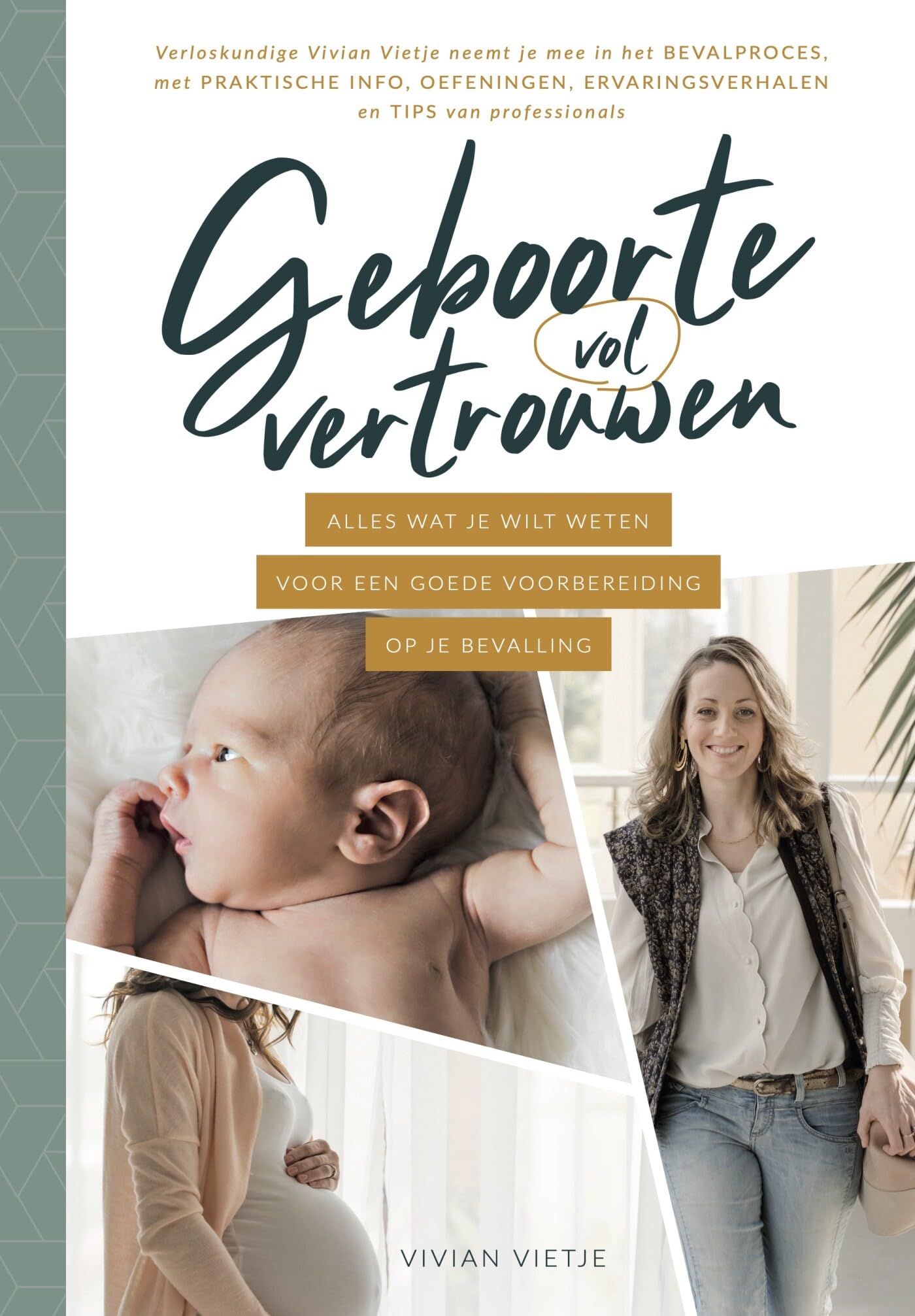 Geboorte vol vertrouwen: alles wat je moet weten voor een goede voorbereiding op je bevalling Parents & Children