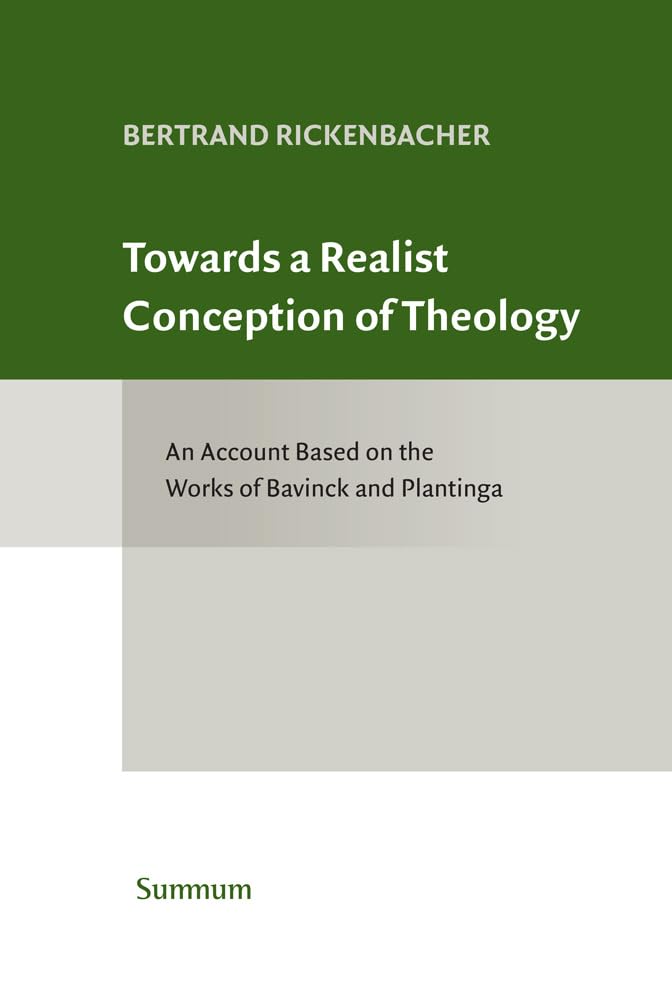 Towards a Realist Conception of Theology: An Account Based on the Works of Bavinck and Plantinga (Classic Theology and Contemporary Challenges, 4) Religion & Esotericism