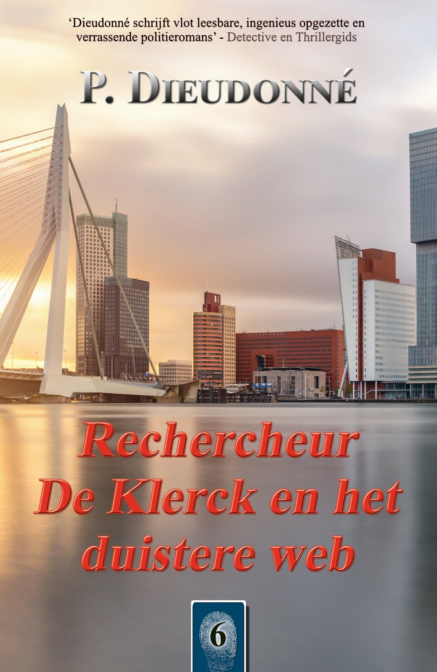 Rechercheur De Klerck en het duistere web (De Klerck, 6) Contemporary literature