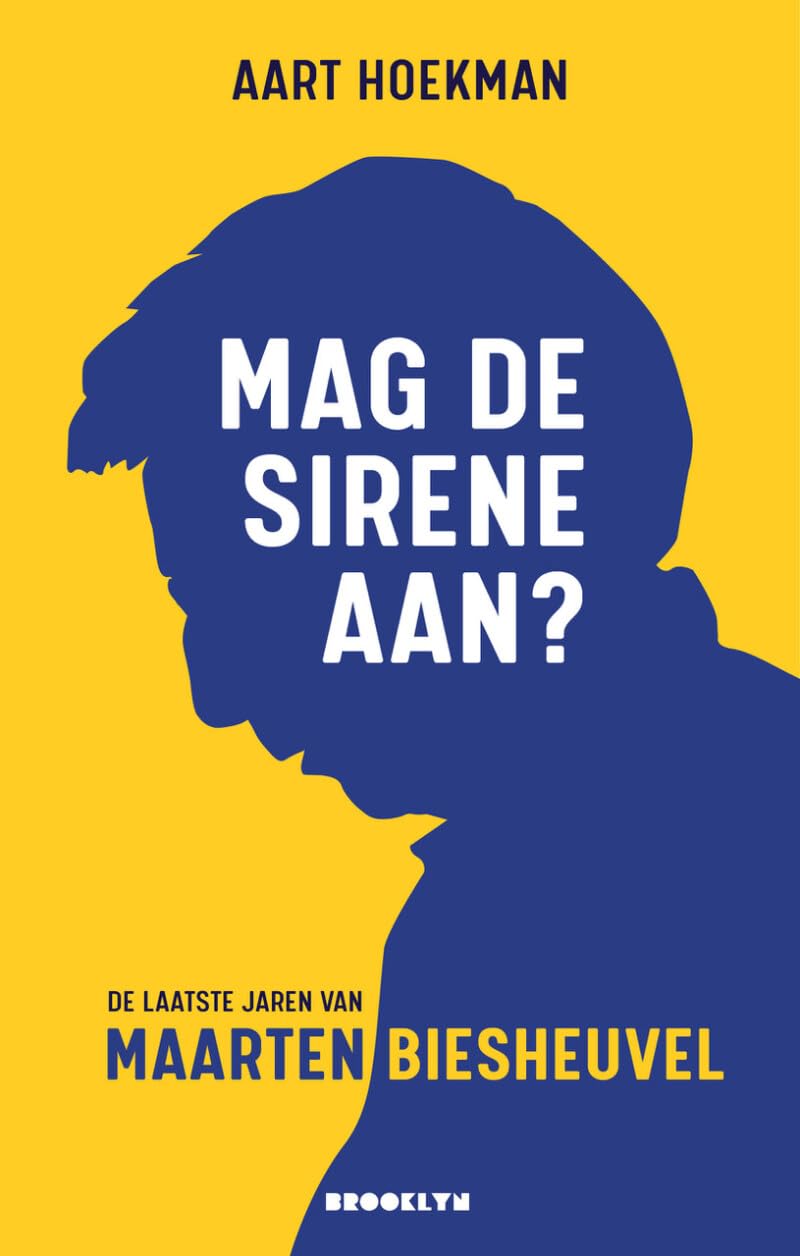 Mag de sirene aan?: de laatste jaren van Maarten Biesheuvel book