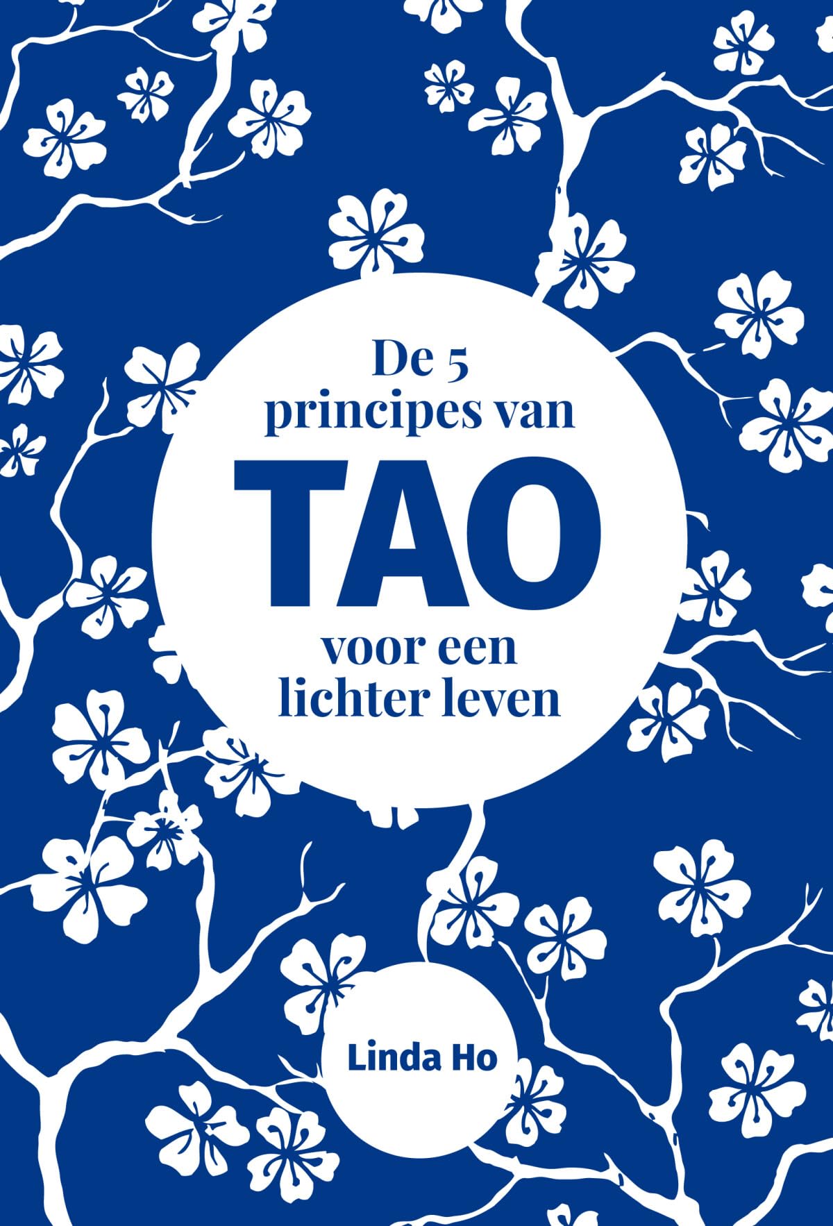 De 5 principes van tao voor een lichter leven book