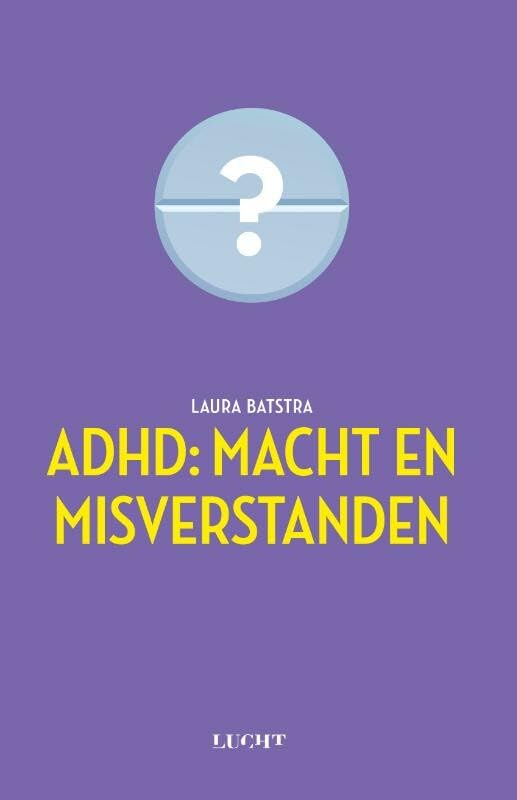 ADHD: macht en misverstanden book
