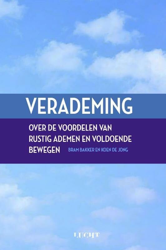 Verademing: over de voordelen van rustig ademen en voldoende bewegen book
