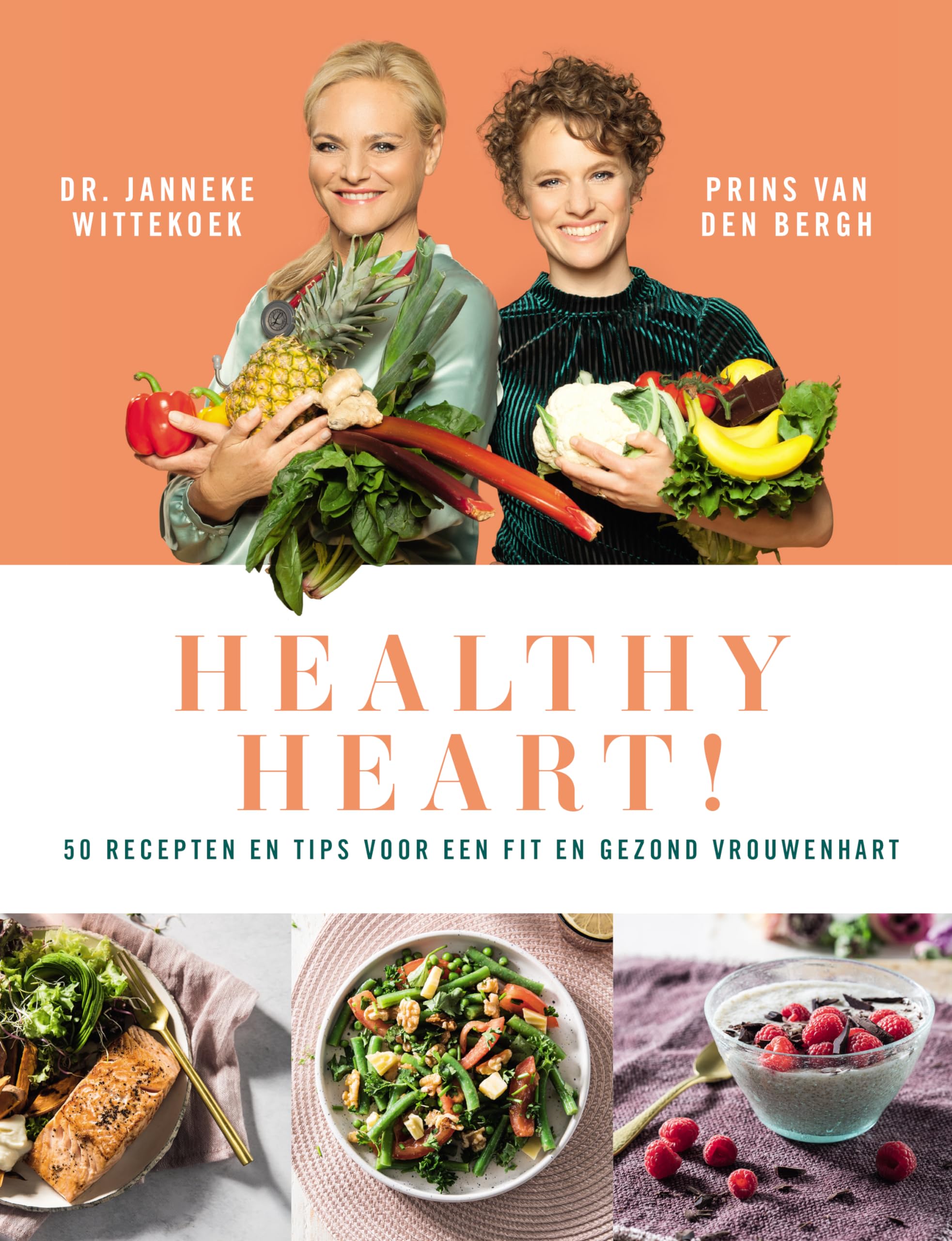 Healthy heart: 50 recepten en tips voor een fit en gezond vrouwenhart Health, Nutrition & Fitness
