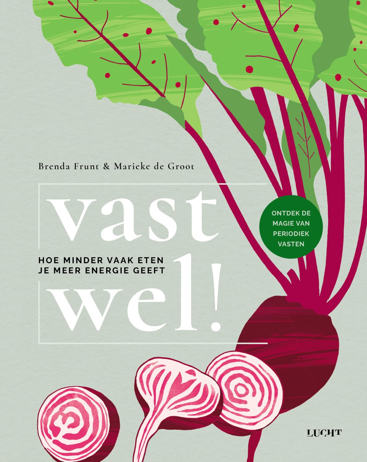 Vast wel!: hoe minder vaak eten je meer energie geeft Health, Nutrition & Fitness