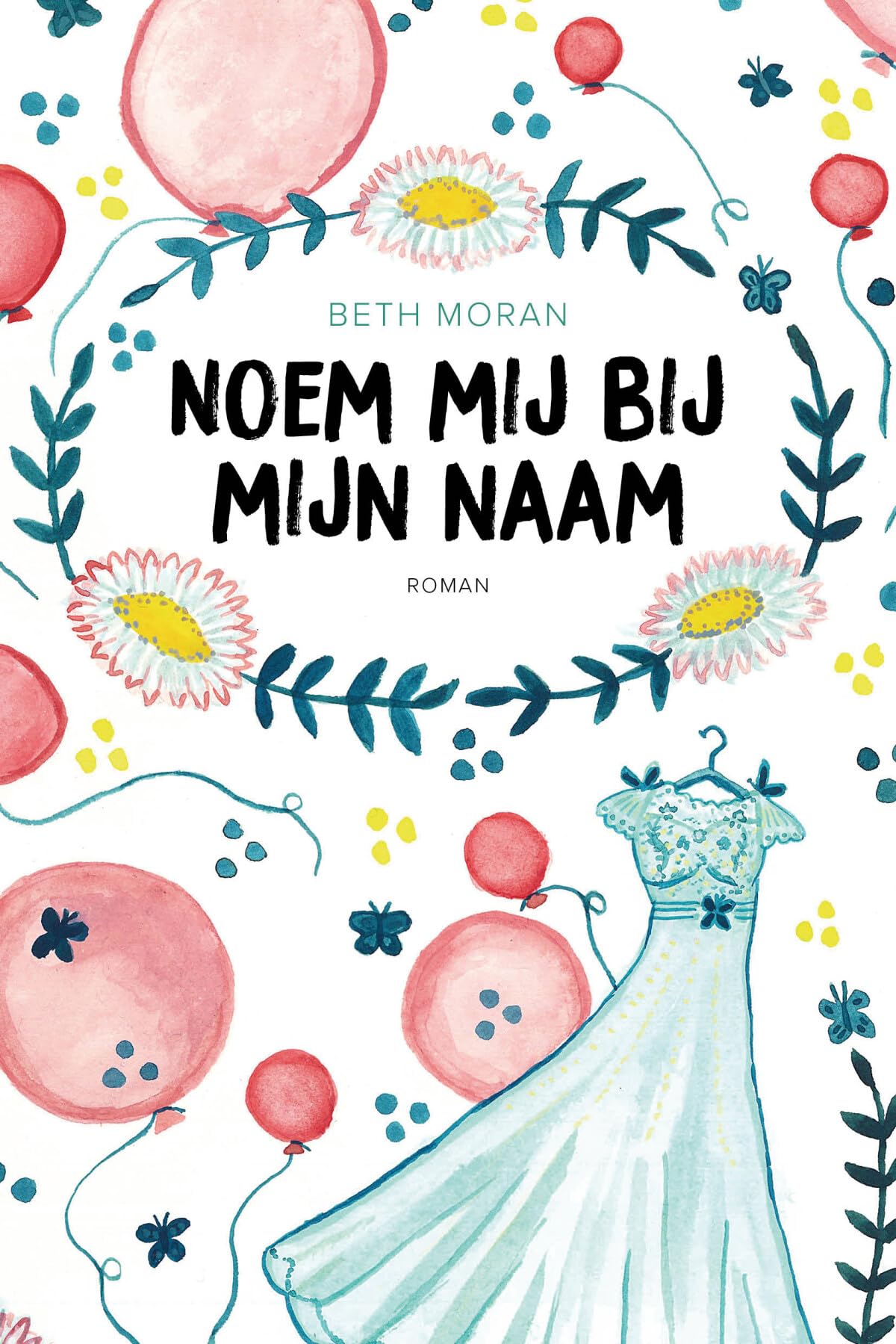 Noem mij bij mijn naam: roman book