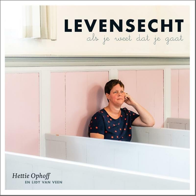 Levensecht: Als je weet dat je gaat book